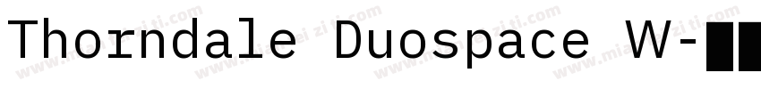 Thorndale Duospace W字体转换